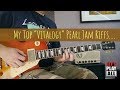 My Top "Vitalogy" Pearl Jam Riffs