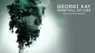 Video thumbnail of "Georgi Kay - Head Full Of Lies (Main Title From 'Residue')"