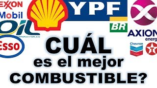 Cuál es el mejor combustible NAFTA-GASOLINA?