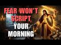 Pray This Before You Start Your Day: EVERYTHING IS WORKING OUT FOR YOUR GOOD | Morning Prayer