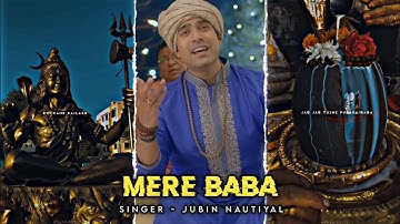 Mere Baba Song Status | Jubin Nautiyal | Mahadev Status | Bholenath Status | #mahadev #shorts