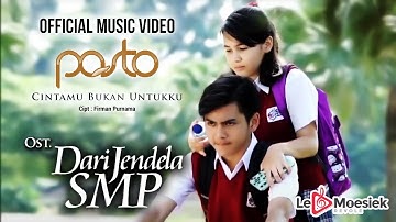 Pasto - Cintamu Bukan Untukku  (Official Musik Video) "OST Dari Jendela SMP"