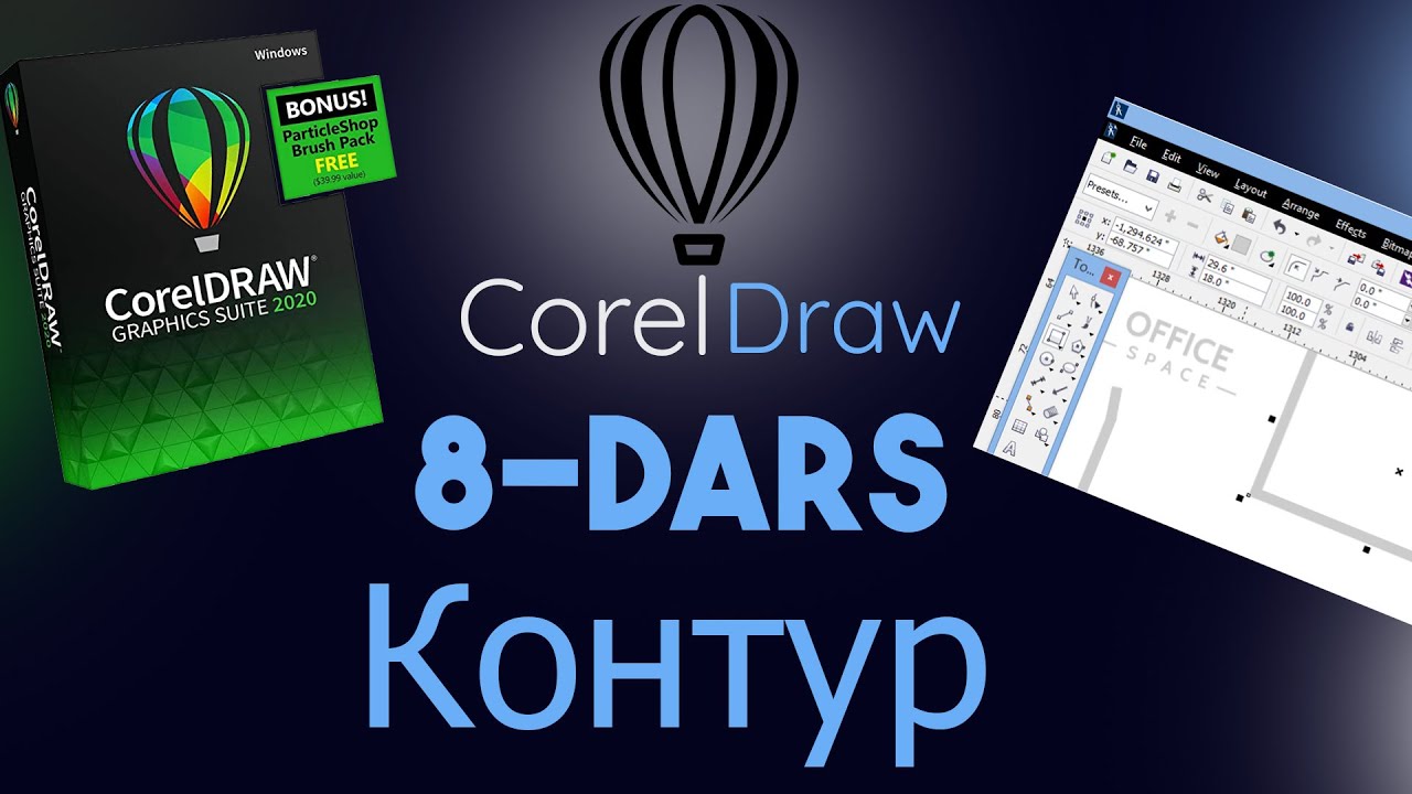 CorelDraw  8-DARS || KONTUR || O`ZBEK TILIDA || CorelDraw ni O`RGAMIZ
