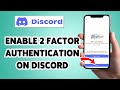 How To Enable 2 Factor Authentication On Discord 2026 | Turn On &amp; Set Up 2FA In Discord Account