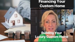 Financing Your Home Build - Step 6