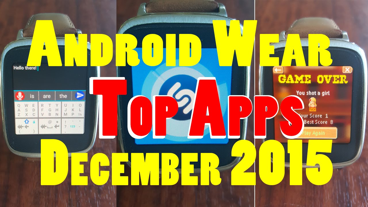 Best Android Wear Apps of December 2015 - YouTube