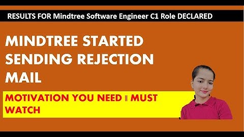 MINDTREE STARTED SENDING REJECTION MAIL || MOTIVATION YOU NEED || MUST WATCH