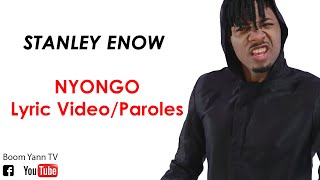 Nyongo_Stanley Enow @StanleyEnow Lyric Video/Paroles