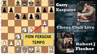 Pion Pencuri Tempo | Robert James Fischer VS Garry Kasparov