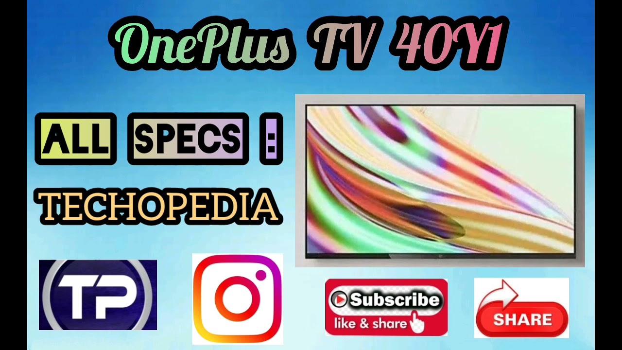 OnePlus TV 40Y1 all specifications -- TECHOPEDIA