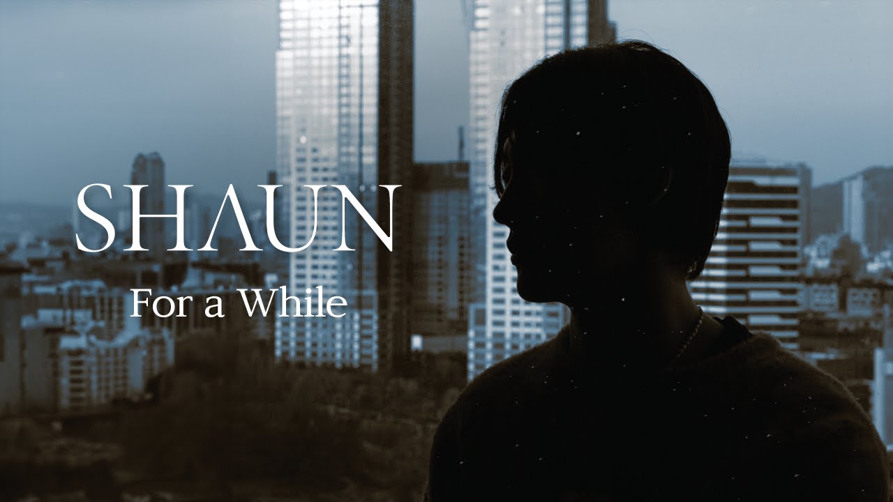 Obejrzyj SHAUN 「For a While」Lyric Video w YouTube Obejrzyj SHAUN 「For a While」Lyric Video w YouTube