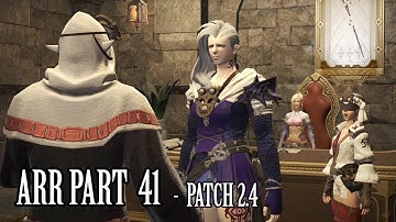FFXIV ARR Part 41 Patch 2.4 - MSQ Movie with Derplander [Tendrils of Intrigue]
