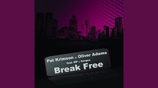 Download Lagu Break Free [Club Mix] (feat. Gorges & MP)