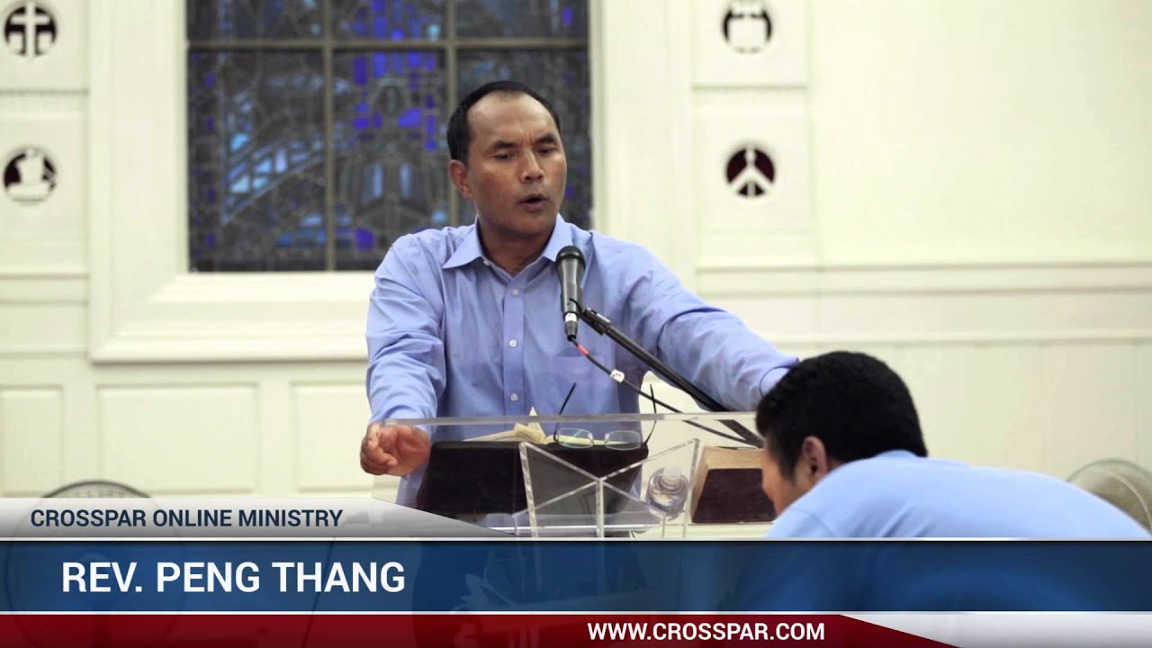 Rev. Peng Thang - Pathian nih siter a kan duhmi na thei cang maw?