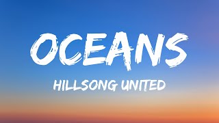 Oceans (Where Feet May Fail) - Hillsong UNITED (Lyrics) by Aqua Lyrics 5,721 views 4 months ago 4 minutes, 16 seconds