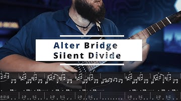 Alter Bridge – Silent Divide | Guitar Cover with Tabs (DonMeister Gen1 + Fortin Nameless Suite)