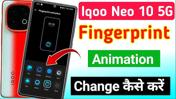 how to change fingerprint animation on the iqoo Neo 10 5g | Iqoo Neo 10 5g fingerprint animation