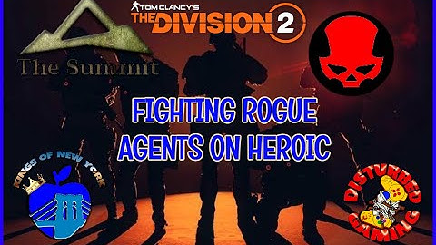 DIVISION 2-FIGHTING ROGUE AGENTS ON HEROIC IN THE SUMMIT