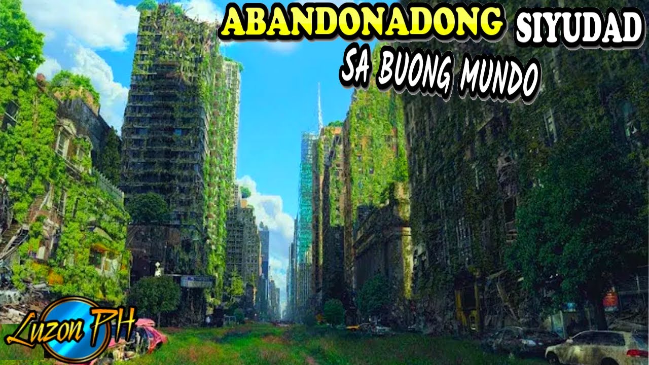 5 Pinaka ABANDONADONG SIYUDAD Sa Buong Mundo |Abandonandong Lugar