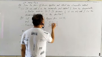 10th.. Ex 3.4 Q 2.. If we add 1 to the numerator and subtract 1 from the denominator, a fraction