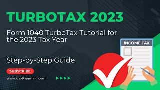 2024 TurboTax Tutorial for Form 1040 | StepbyStep Guide & Walkthrough for Tax Year 2023