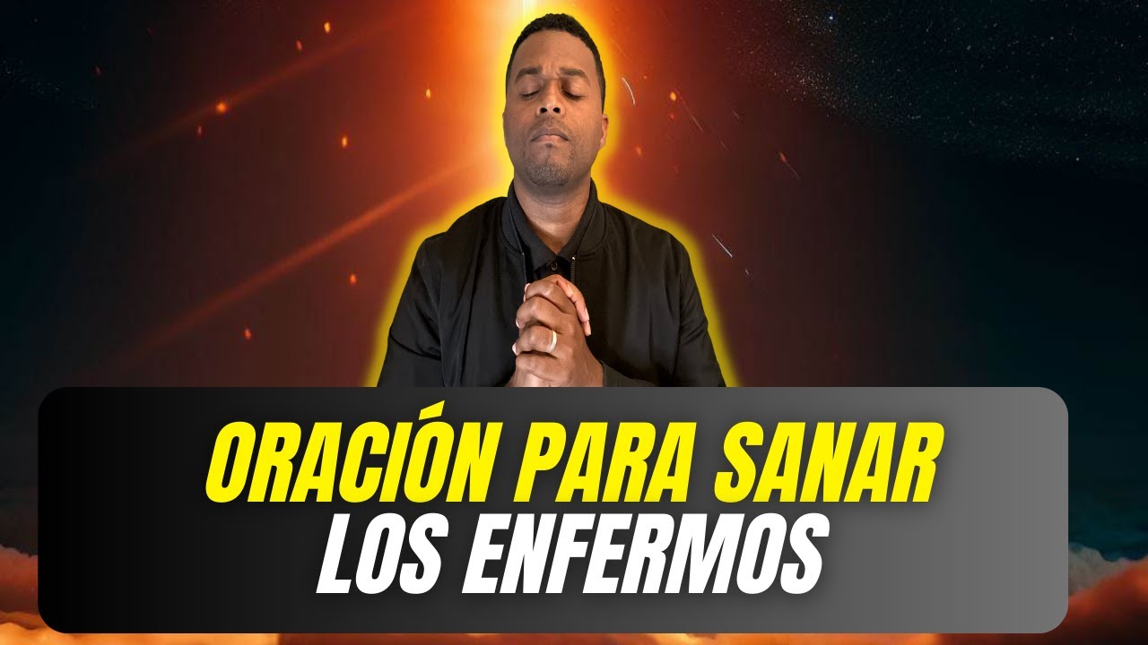 Oración Poderosa de Sanación y Liberación: Transforma tu Vida en el ...