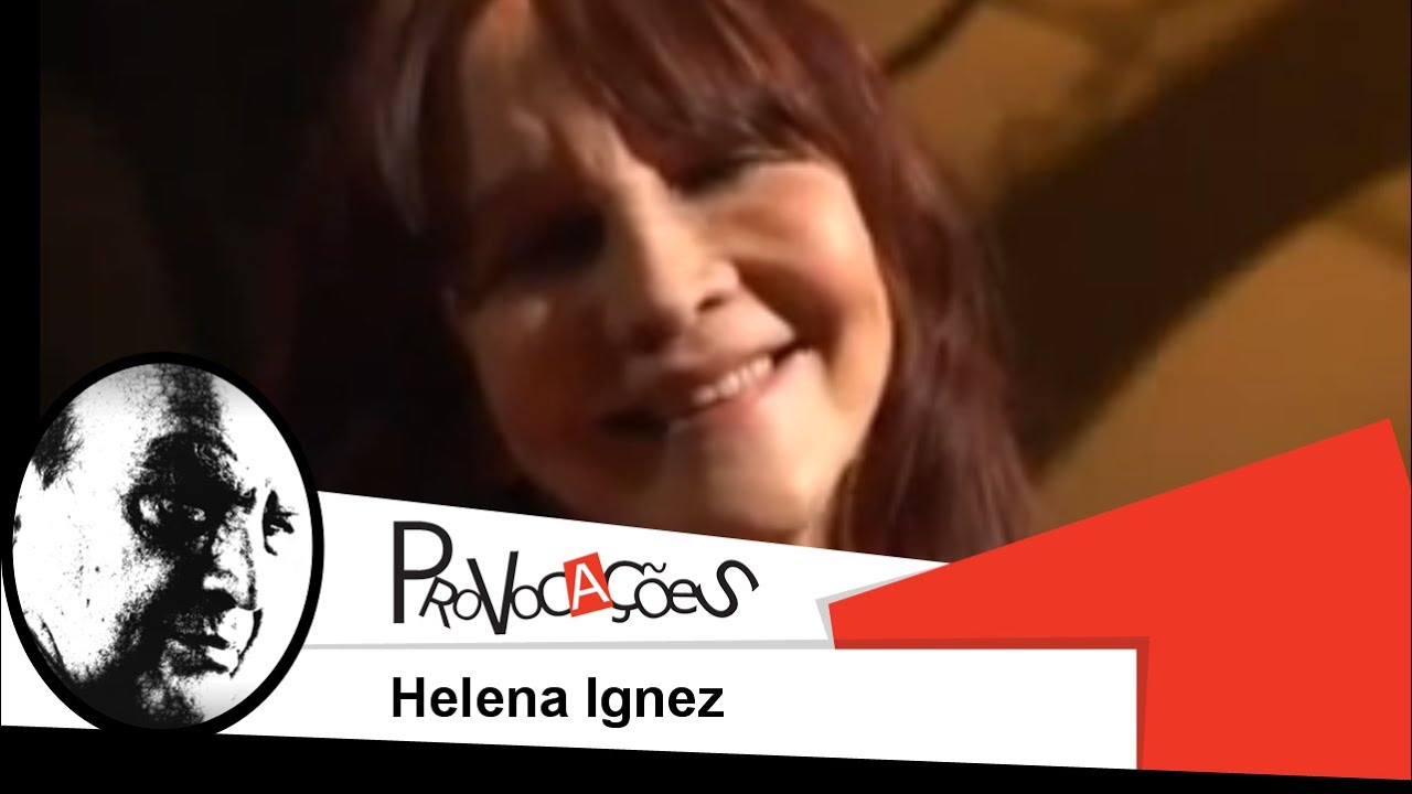 Provocações - Helena Ignez