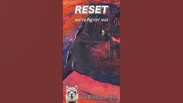 Parallama - Reset (Short #5)