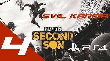 Infamous: Second Son Walkthrough Part 4 Evil Karma Let