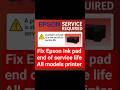 a printers ink pad end of service life | Epson red light blinking problem #epson #shorts #printer