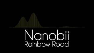 Video thumbnail of "Nanobii - Rainbow Road (Longer road edition)(Explusic edit)"