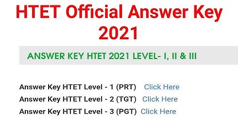 HTET Official Answer Key 2021 अभी Download करे Level 1 PRT Level 2 TGT Level 3 PGT HTET Solution