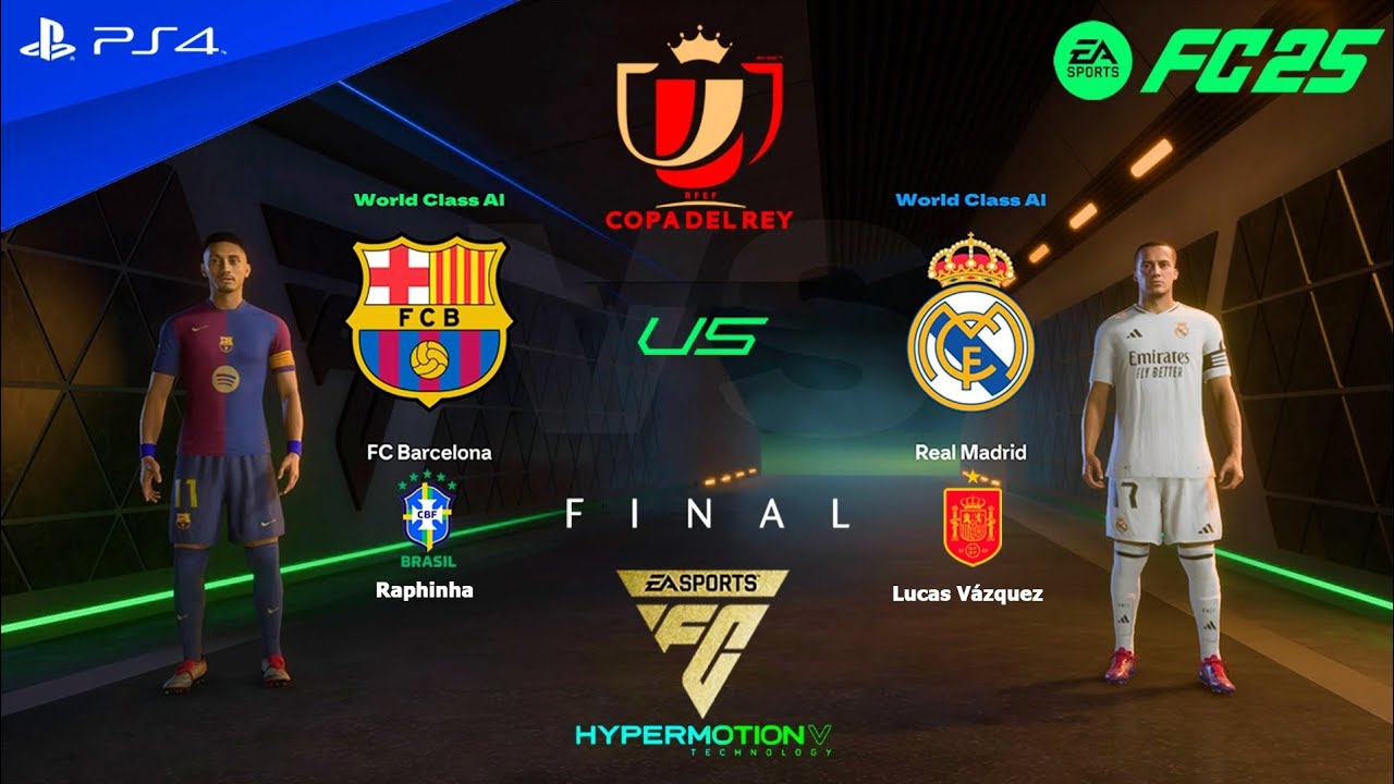 FC 25 PS4 - FC Barcelona vs Real Madrid | Final Piala Raja 2024/2025 ...