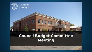 Hancock County, Indiana - Council Budget Committee Meeting 3/4/2026