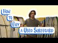 How to Buy a Used Surfboard