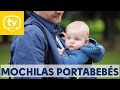 Consejos para elegir mochilas portabebés