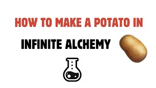 How to make a POTATO in Infinite Alchemy / Infinite Craft screenshot 4