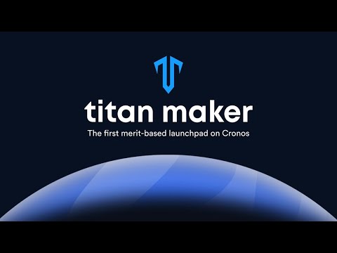 Titan Maker – A Data-Driven Launchpad on Cronos Blockchain
