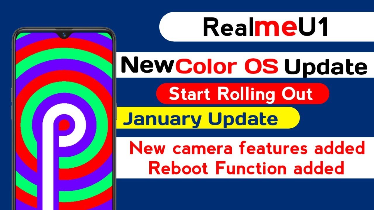 Realme U1 New Software Update Start Rolling Out, Realme U1 January Update Download Now