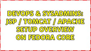 DevOps & SysAdmins: JSP / Tomcat / Apache setup overview on Fedora Core (2 Solutions!!) Net Worth