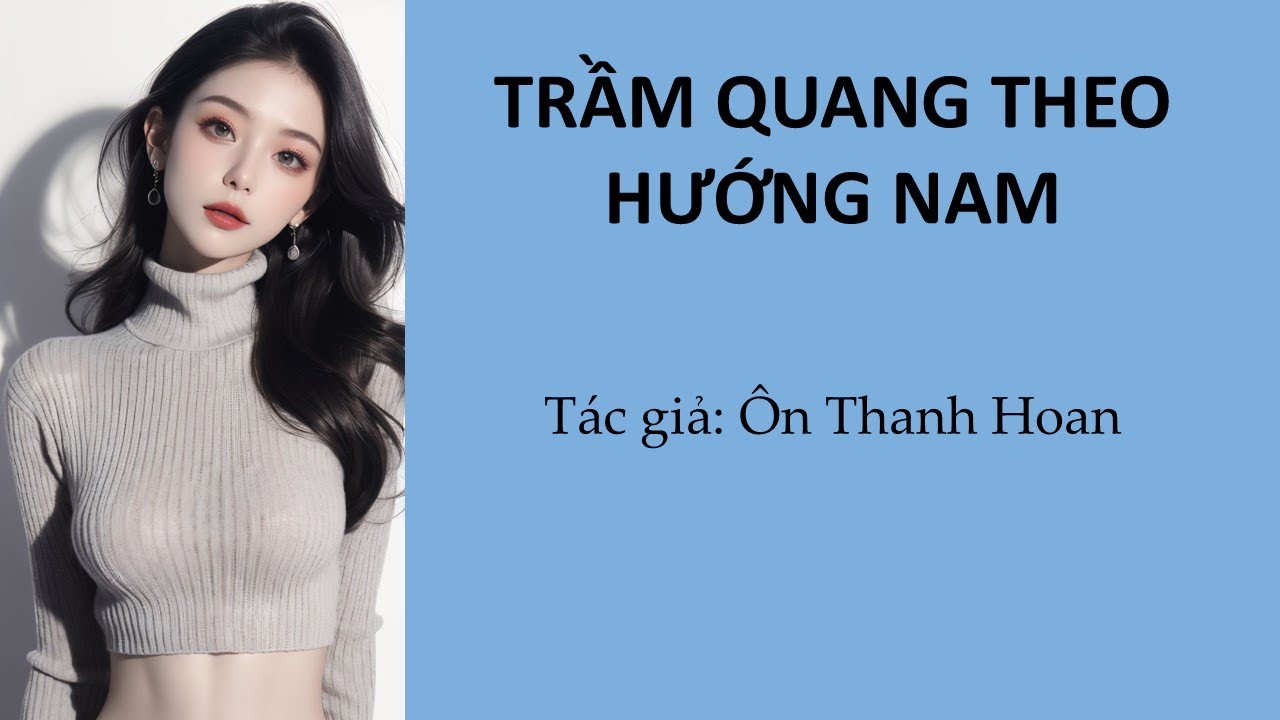 (1) Trầm quang theo hướng nam