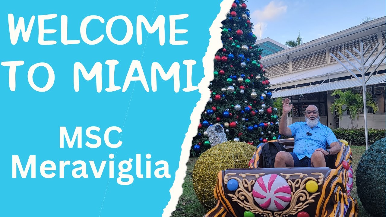 Cruising solo on Msc Meraviglia: port of Miami