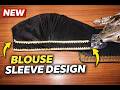 Latest Blouse Sleeve Design | Easy & Stylish Sleeves Cutting & Stitching | Perfect for Beginners
