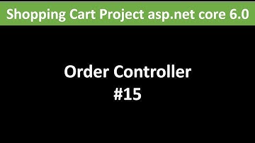 ASP.NET CORE 6.0 :  Shopping Cart Project Full Course -15