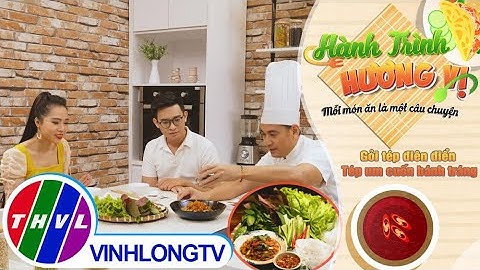 Hành trình hương vị - Tập 77: Gỏi tép điên điển, tép um cuốn bánh tráng