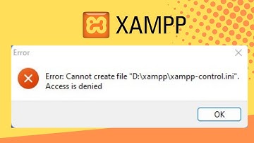 How To Fix XAMPP Cannot Create File xampp-control.ini Access Is Denied Error | Windows 11 / 10