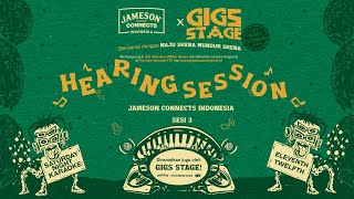 Hearing Session Episode 2 - Jameson Connects Indonesia Sesi 3