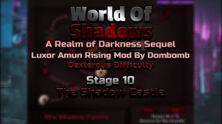 World of Shadows (L.A.R. Mod) | Stage 10 - The Shadow Castle screenshot 1