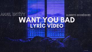 Want You Bad (Official Lyric Video)