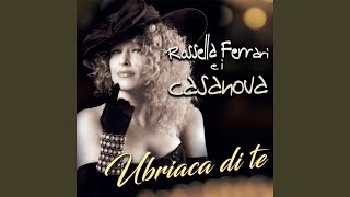 Video thumbnail of "Rossella Ferrari e i Casanova - Le tue mani"